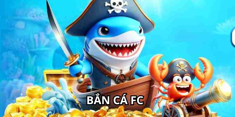 Game bắn cá FC