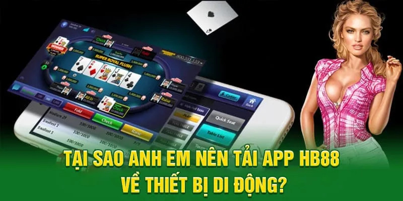 Tải app HB88 với dung lượng tối ưu cực nhẹ 